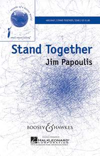 Jim Papoulis: Stand Together: Mixed Choir: Vocal Score