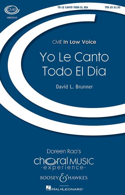 David L. Brunner: Yo le Canto Todo el Dia: TBB: Vocal Score