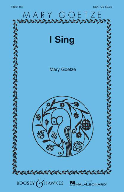 Mary Goetze: I Sing: Children's Choir: Vocal Score