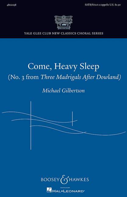 Michael Gilbertson: Come  Heavy Sleep: Mixed Choir: Vocal Score