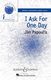 Jim Papoulis: I Ask For One Day: Unison Voices: Vocal Score