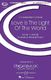 Love Is The Light Of The World: SATB: Vocal Score