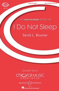 David L. Brunner: I Do Not Sleep: SSA: Vocal Score