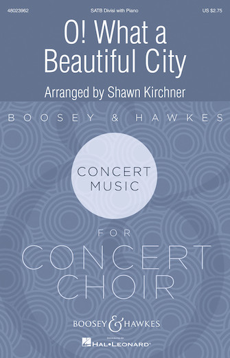 O! What a Beautiful City: Mixed Choir: Vocal Score