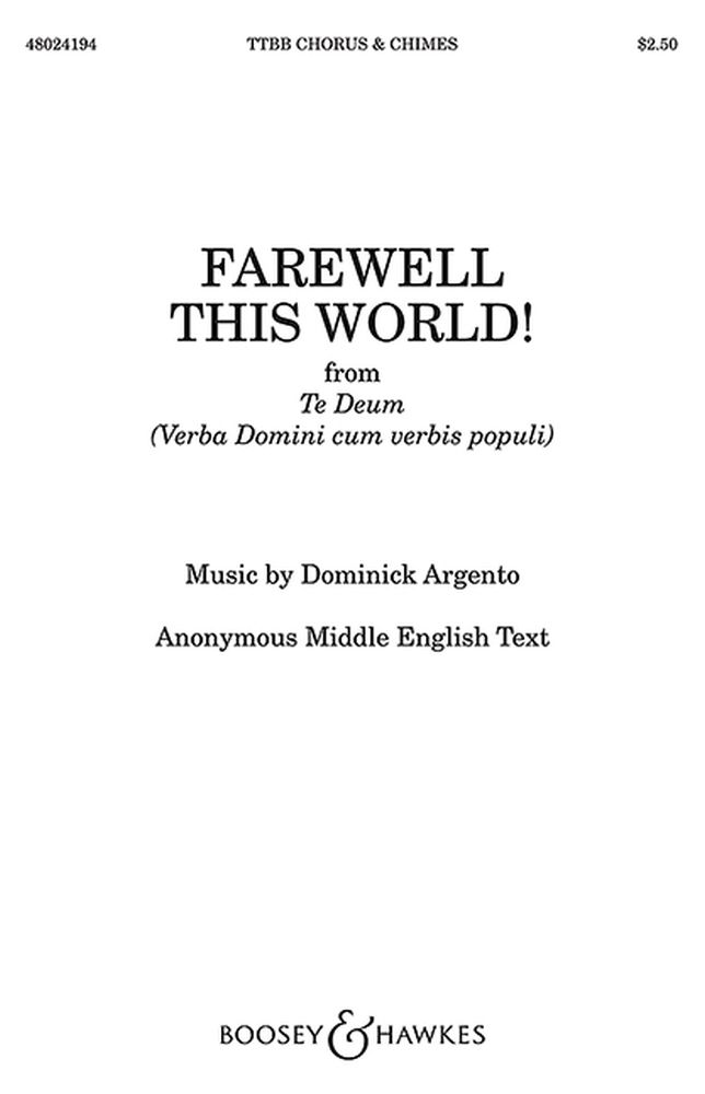 Dominick Argento: Farewell This World!: TTBB: Vocal Score