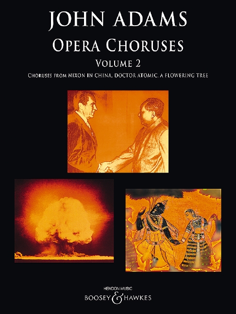 John Adams: Opera Choruses Vol. 2: Mixed Choir and Piano/Organ: Choral Score