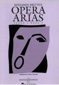 Benjamin Britten: Opera Arias - Tenor Book Two: Tenor: Vocal Album