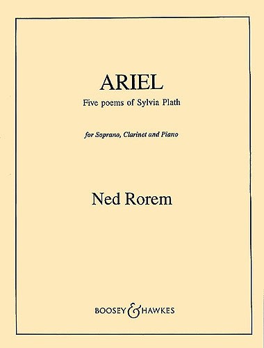 Ned Rorem: Ariel 5 Poems Of S Plath: Soprano: Vocal Work