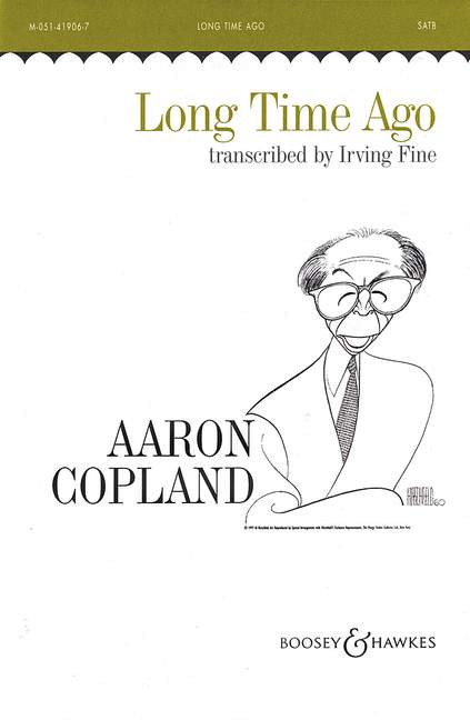 Aaron Copland: Long Time Ago: SATB: Vocal Score