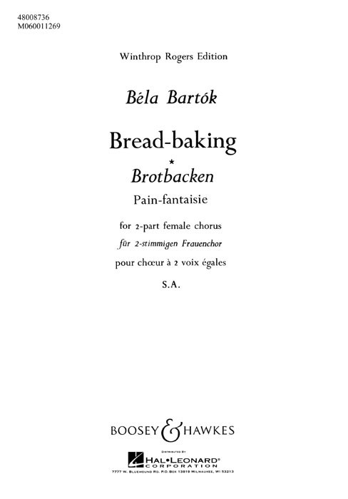 Bla Bartk: Bread-baking: 2-Part Choir