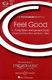 Leonard Scott Lawrence Craig Tyson: Feel Good: Children's Choir: Vocal Score
