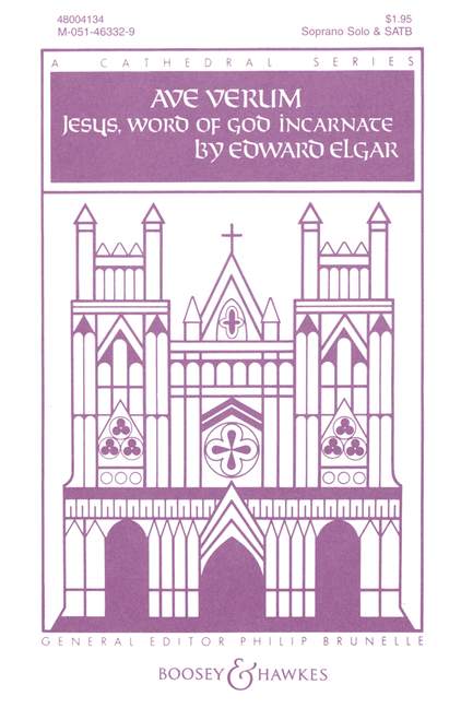 Edward Elgar: Ave Verum - Jesus  Word Of God Incarnate: Soprano & SATB