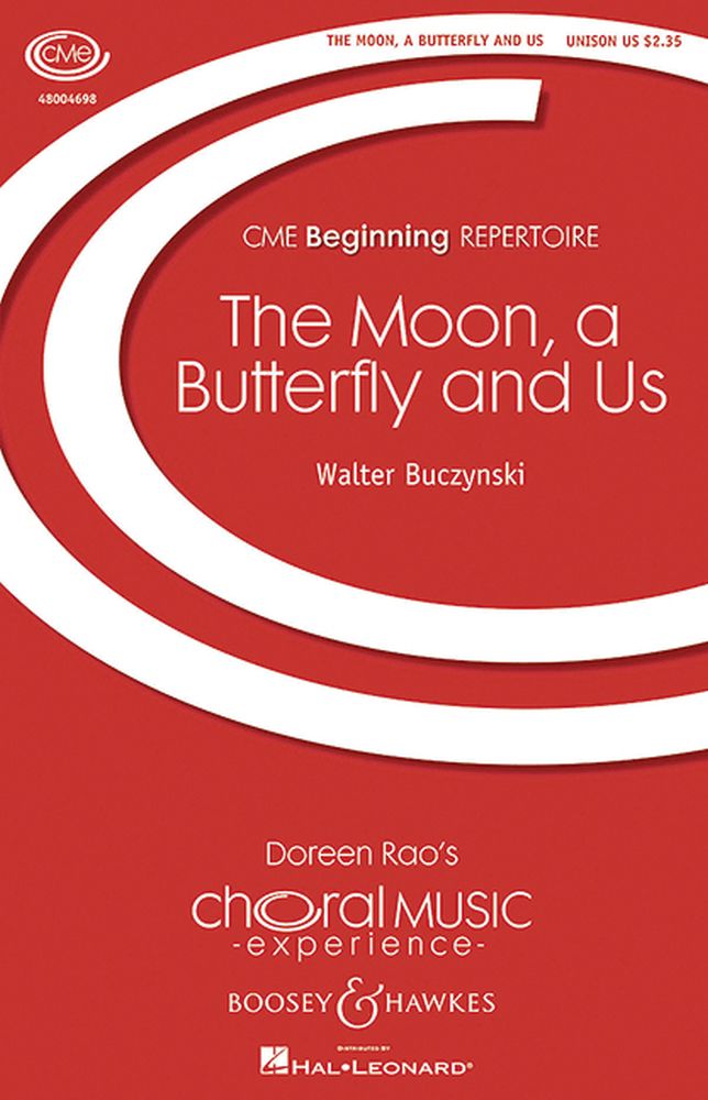 Walter Buczynski: The moon  a butterfly and us: Children's Choir