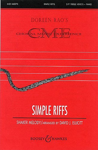 David J. Elliott: Simple Riffs: 2-Part Choir: Vocal Score