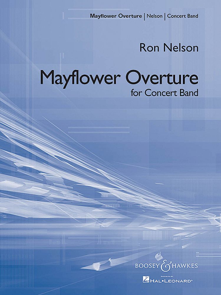 Ron Nelson: Mayflower Overture: Concert Band