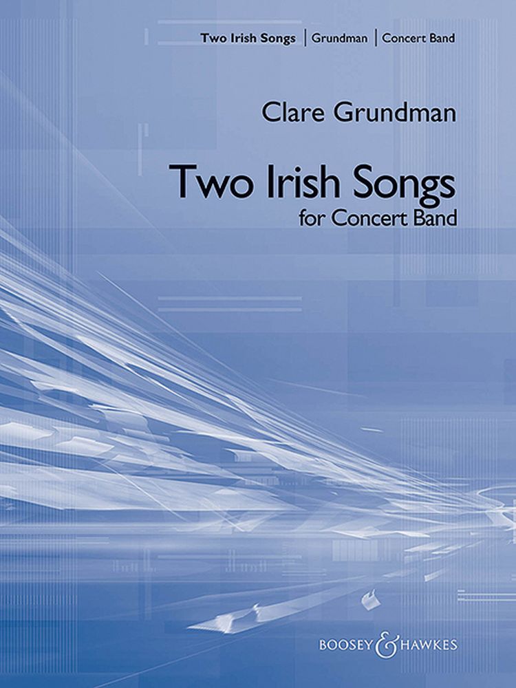 Clare Grundman: Two Irish Songs: Concert Band