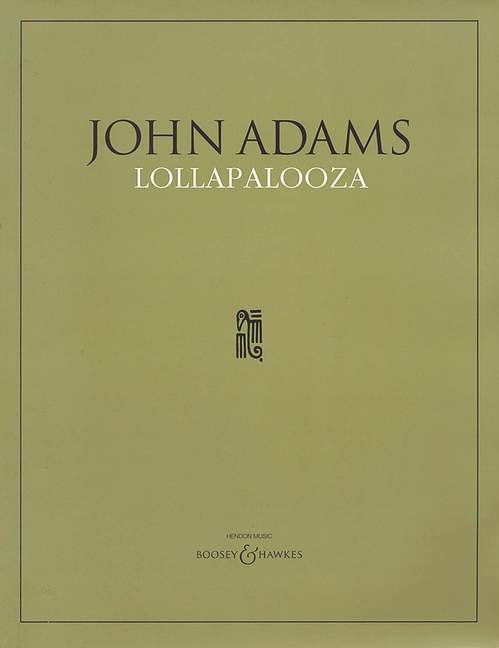 John Adams: Lollapalooza: Orchestra