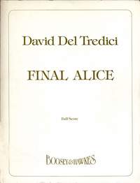 David Del Tredici: Final Alice: Soprano