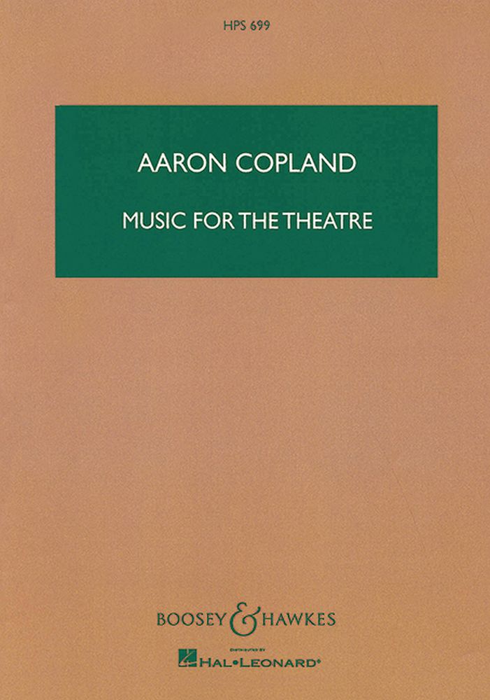 Aaron Copland: Music for the Theatre: Orchestra