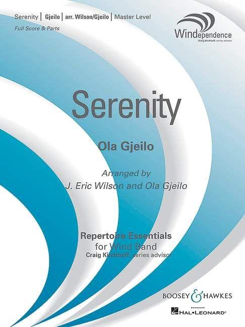 Ola Gjeilo: Serenity: Concert Band: Score and Parts
