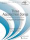 Aaron Copland: Three Appalachian Songs: Concert Band: Score