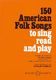 150 American Folk Songs: Children
