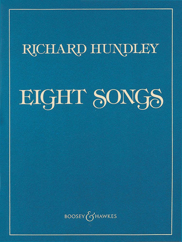 Richard Hundley: 8 Songs: Medium Voice