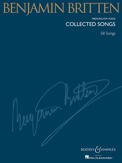 Benjamin Britten: Collected Songs: Medium Voice: Vocal Work