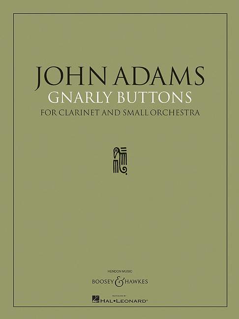 John Adams: Gnarly Buttons: Clarinet: Instrumental Work