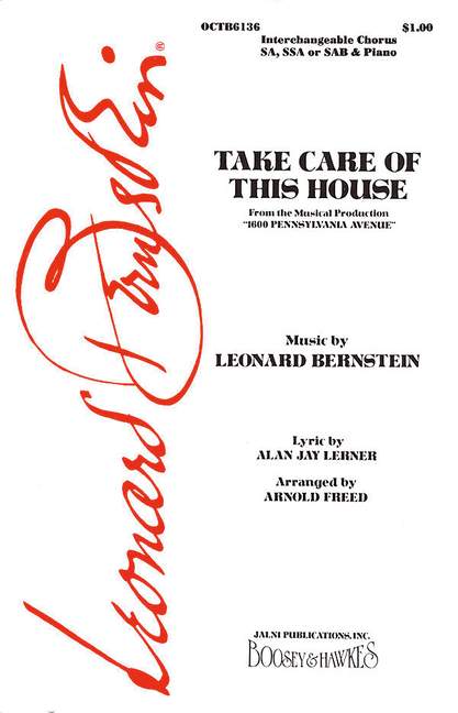 Leonard Bernstein: Take Care Of This House: Upper Voices: Vocal Score