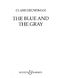 Clare Grundman: The Blue and the Gray: Concert Band