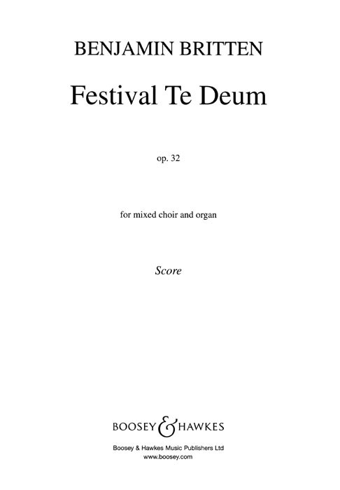 Festival Te Deum Op.32: SATB: Vocal Score