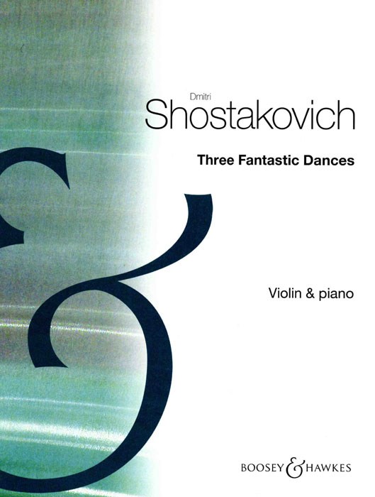 Dimitri Shostakovich: Three Fantastic Dances: Violin: Instrumental Work