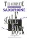 Complete Saxophone Scale Book: Saxophone: Reference