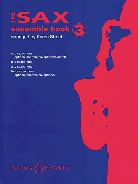 The Sax Ensemble Book: Saxophone Ensemble: Score and Parts