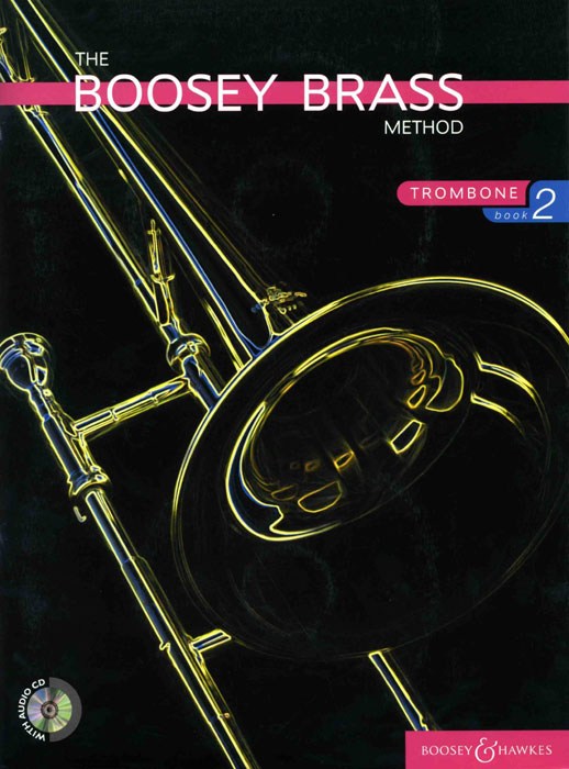 D.R. Morgan: Boosey Brass Method 2: Trombone: Instrumental Tutor