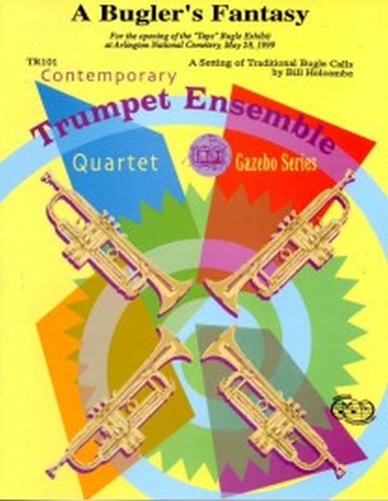 A Bugler's Fantasy: Trumpet Ensemble: Score and Parts