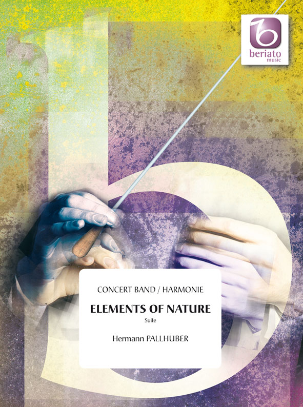 Hermann Pallhuber: Elements of Nature: Concert Band: Score & Parts