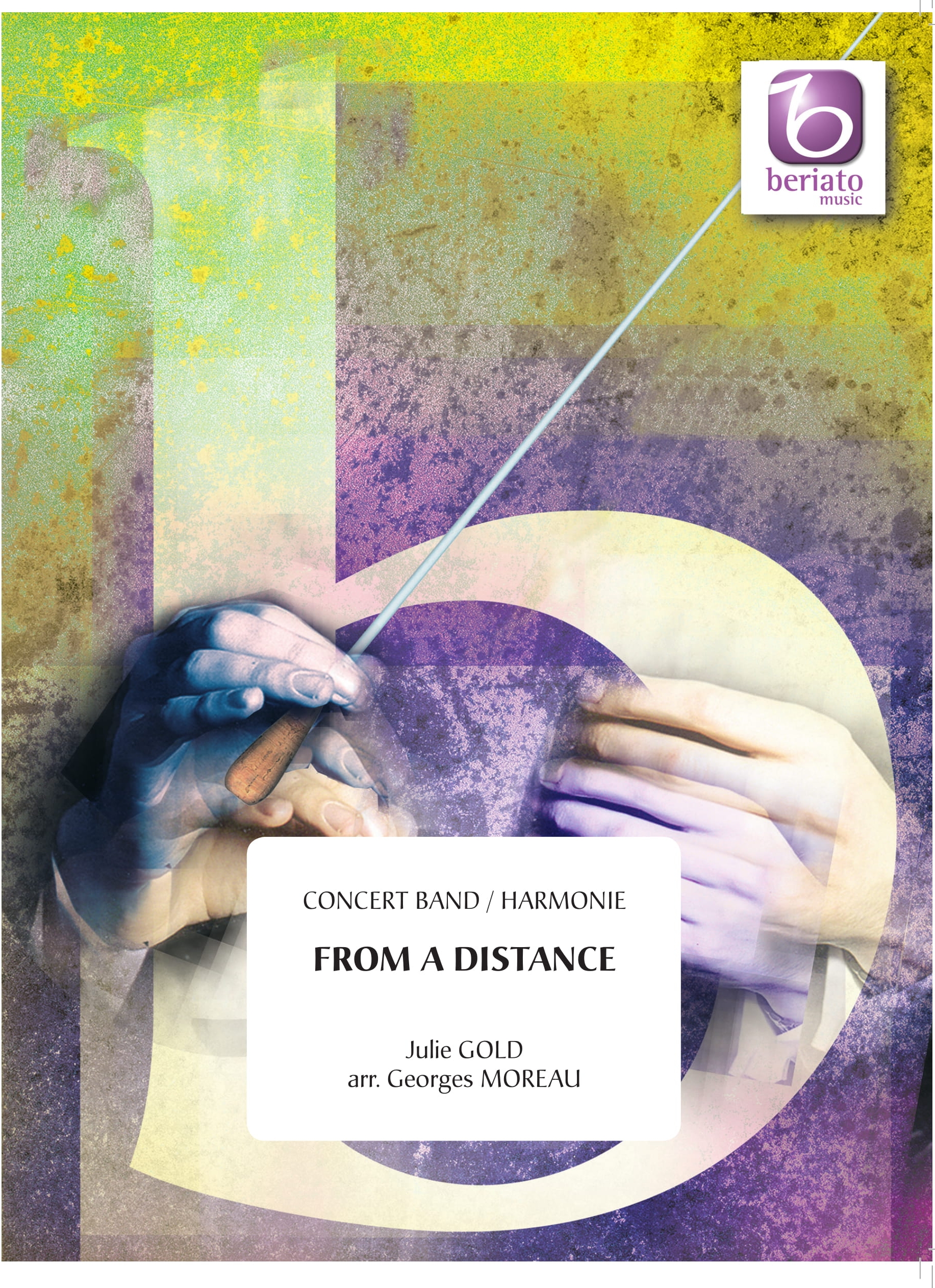Julie Gold: From A Distance: Concert Band: Score & Parts