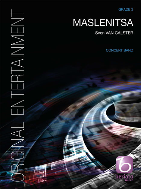 Sven Van Calster: Maslenitsa: Concert Band: Score & Parts