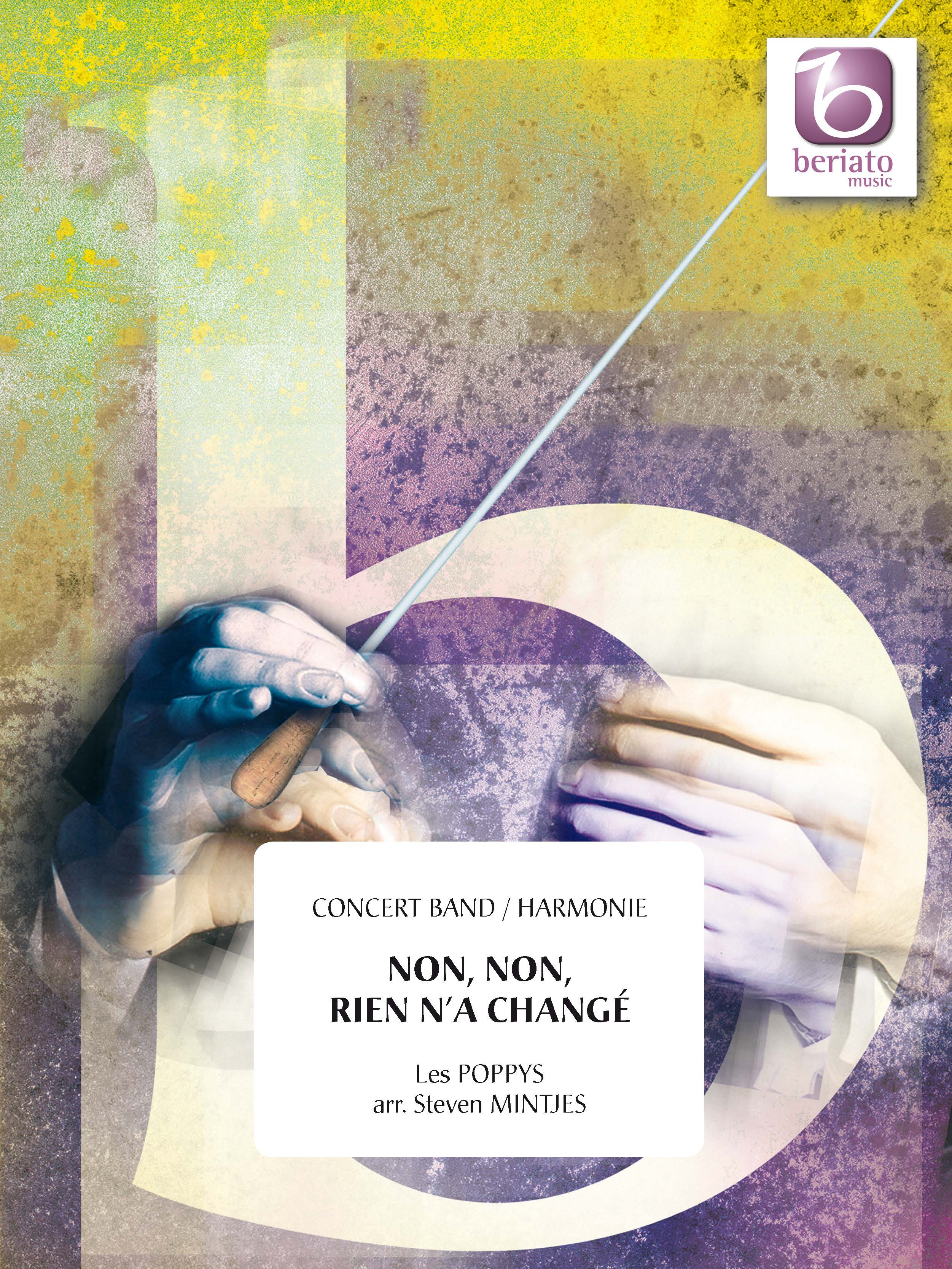Les Poppies: Non  non  Rien n'a Changé: Concert Band: Score & Parts