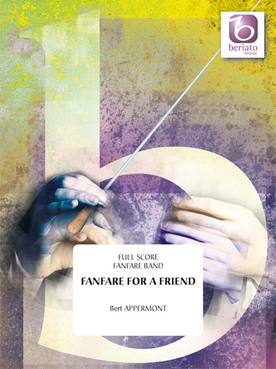 Bert Appermont: Fanfare For A Friend: Fanfare Band: Score & Parts