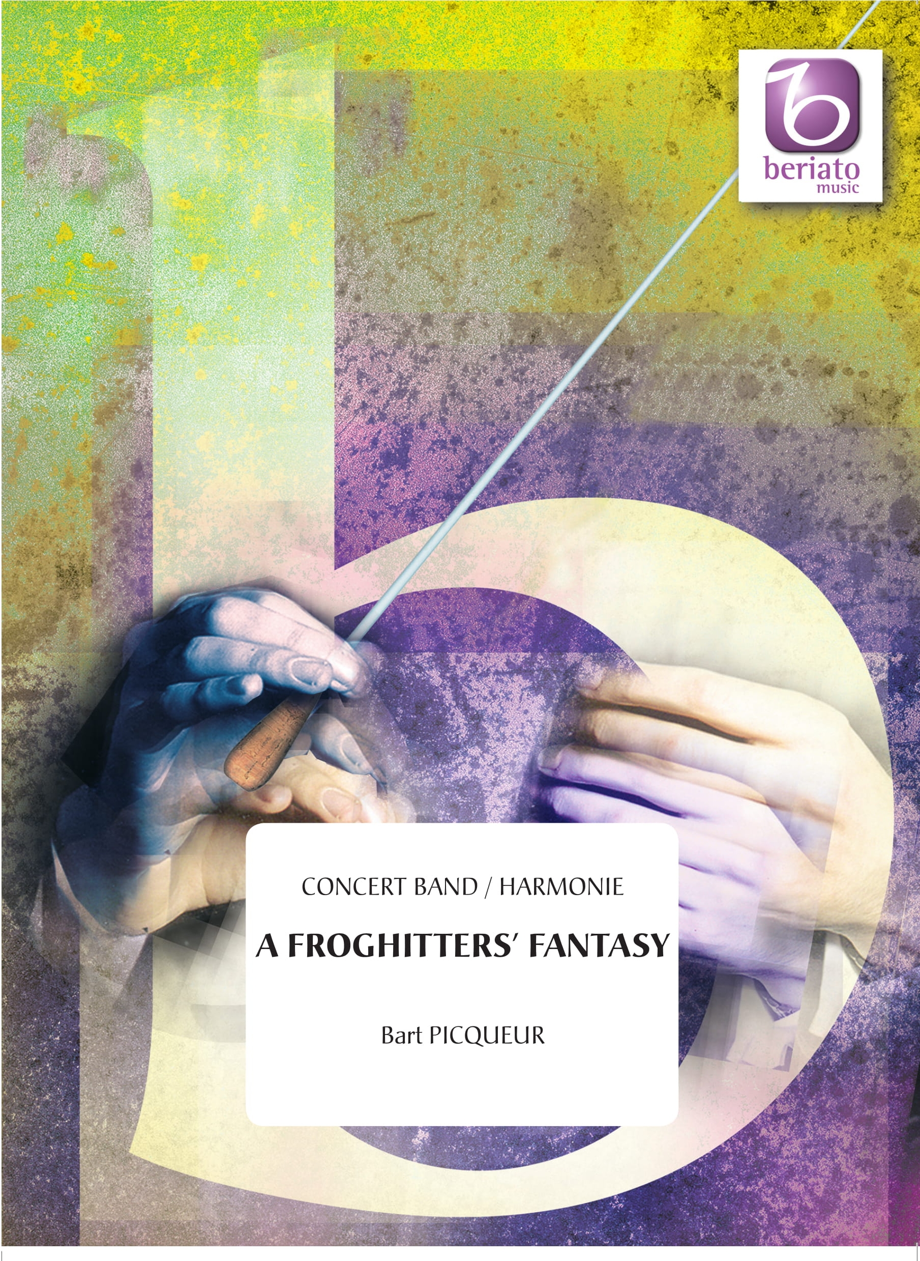 Bart Picqueur: A Froghitters' Fantasy: Concert Band: Score & Parts