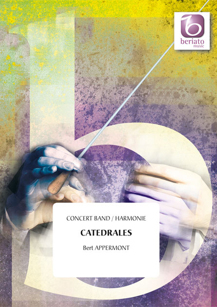 Bert Appermont: Catedrales: Concert Band: Score & Parts