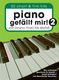 Piano Gefällt Mir! 2 - 50 Chart und Film Hits: Piano: Instrumental Album