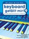 Keyboard gef�llt mir! 9 - 50 Chart und Film Hits: Piano: Instrumental Collection