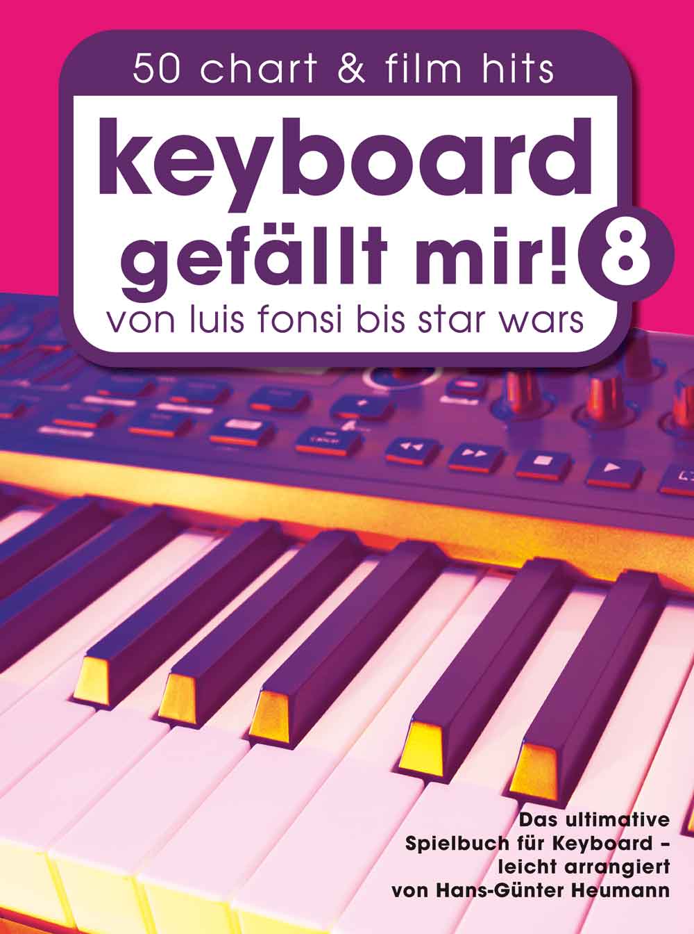 Keyboard gefällt mir! Band 8: Piano: Instrumental Collection