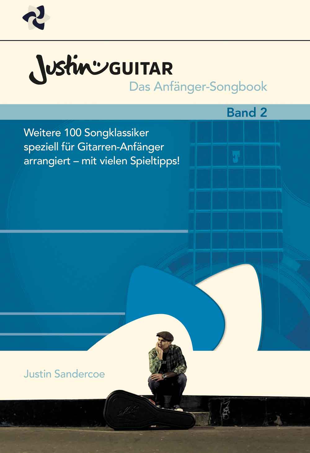 Justinguitar.com - Das Anfänger-Songbook Band 2: Guitar: Instrumental Tutor