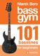 Bass Gym 101 Basslines for Beginners: Bass Guitar: Instrumental Album