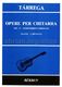 Francisco Trrega: Guitar Works Vol. 1: Guitar: Instrumental Work